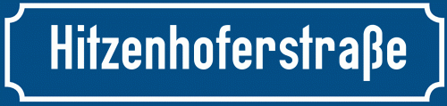 Straßenschild Hitzenhoferstraße