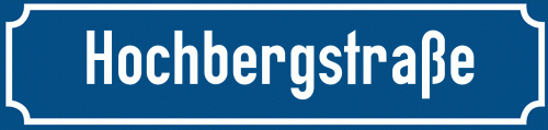 Straßenschild Hochbergstraße zum kostenlosen Download