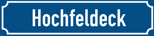 Straßenschild Hochfeldeck