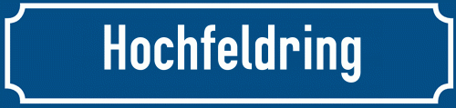 Straßenschild Hochfeldring
