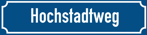 Straßenschild Hochstadtweg