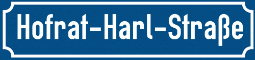Straßenschild Hofrat-Harl-Straße