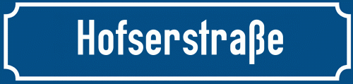 Straßenschild Hofserstraße zum kostenlosen Download