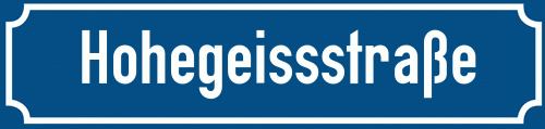 Straßenschild Hohegeissstraße zum kostenlosen Download