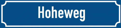 Straßenschild Hoheweg