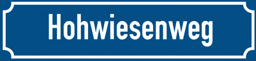 Straßenschild Hohwiesenweg