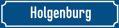 Straßenschild Holgenburg