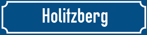 Straßenschild Holitzberg