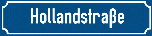 Straßenschild Hollandstraße