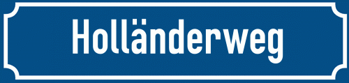 Straßenschild Holländerweg