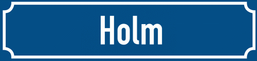 Straßenschild Holm