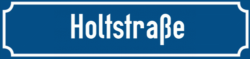 Straßenschild Holtstraße