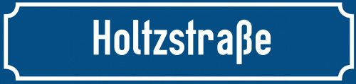 Straßenschild Holtzstraße