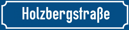 Straßenschild Holzbergstraße