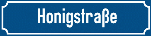 Straßenschild Honigstraße