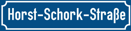 Straßenschild Horst-Schork-Straße