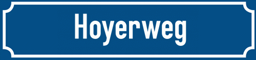 Straßenschild Hoyerweg
