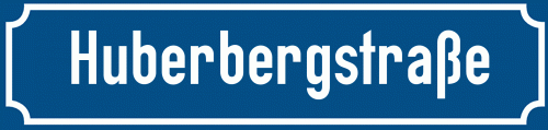 Straßenschild Huberbergstraße