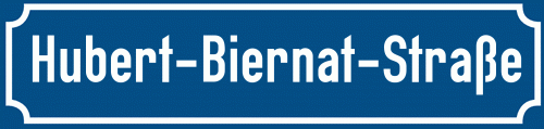 Straßenschild Hubert-Biernat-Straße