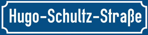Straßenschild Hugo-Schultz-Straße
