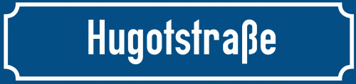 Straßenschild Hugotstraße