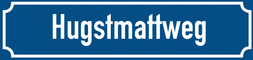 Straßenschild Hugstmattweg zum kostenlosen Download