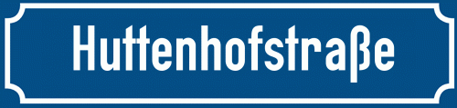 Straßenschild Huttenhofstraße