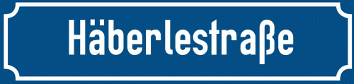 Straßenschild Häberlestraße