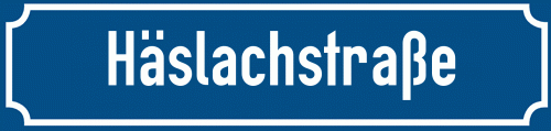 Straßenschild Häslachstraße