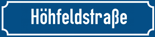Straßenschild Höhfeldstraße