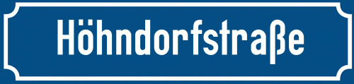 Straßenschild Höhndorfstraße