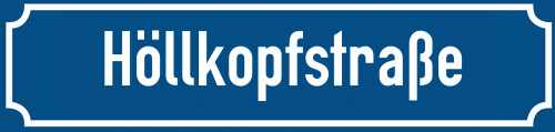 Straßenschild Höllkopfstraße