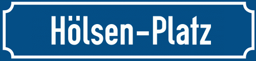 Straßenschild Hölsen-Platz