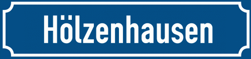 Straßenschild Hölzenhausen