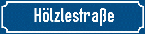 Straßenschild Hölzlestraße zum kostenlosen Download