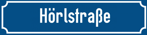 Straßenschild Hörlstraße