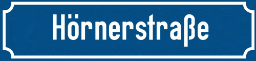 Straßenschild Hörnerstraße