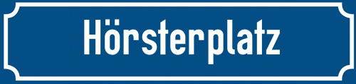 Straßenschild Hörsterplatz