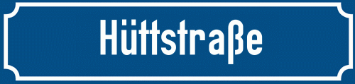 Straßenschild Hüttstraße