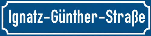 Straßenschild Ignatz-Günther-Straße zum kostenlosen Download