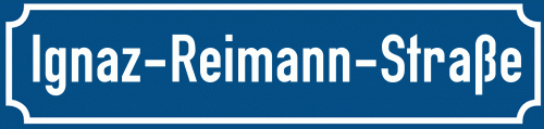 Straßenschild Ignaz-Reimann-Straße zum kostenlosen Download