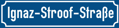 Straßenschild Ignaz-Stroof-Straße