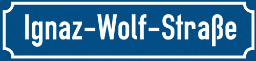 Straßenschild Ignaz-Wolf-Straße
