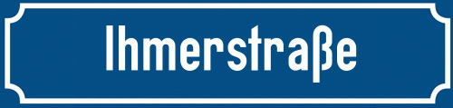 Straßenschild Ihmerstraße zum kostenlosen Download