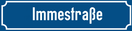 Straßenschild Immestraße