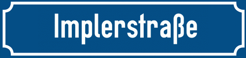 Straßenschild Implerstraße