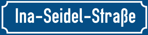 Straßenschild Ina-Seidel-Straße