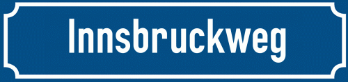 Straßenschild Innsbruckweg