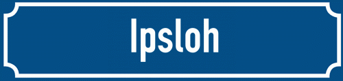 Straßenschild Ipsloh