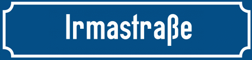 Straßenschild Irmastraße